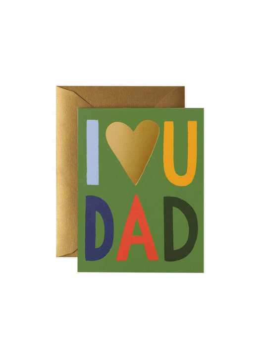 I Love You Dad Card