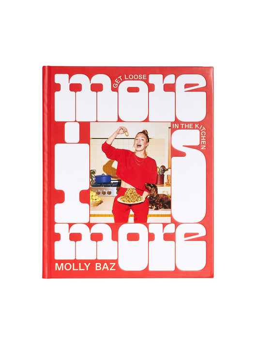 "More is More" Cookbook by Molly Baz