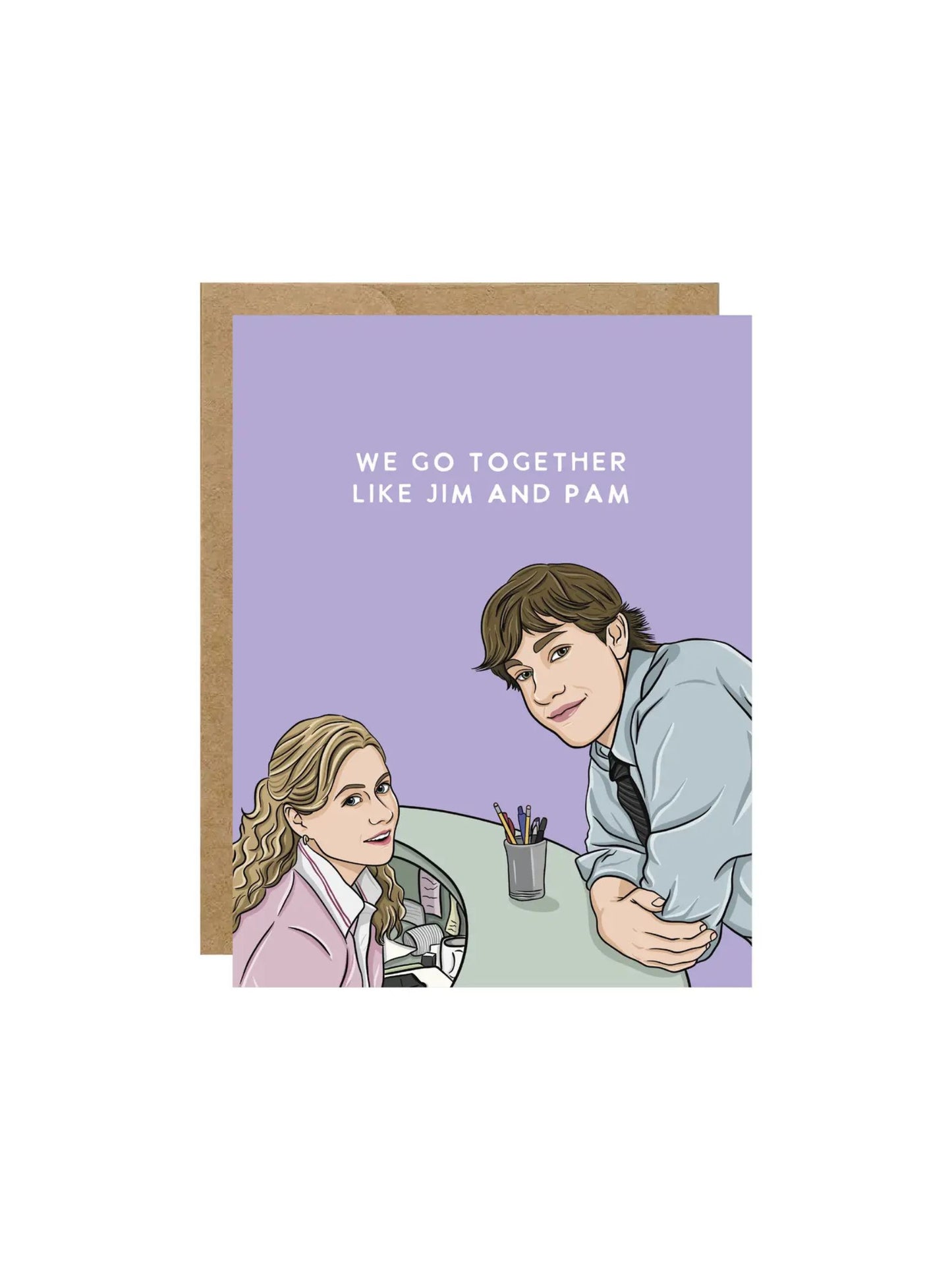 We Go Together Like Jim & Pam Pop Culture Card