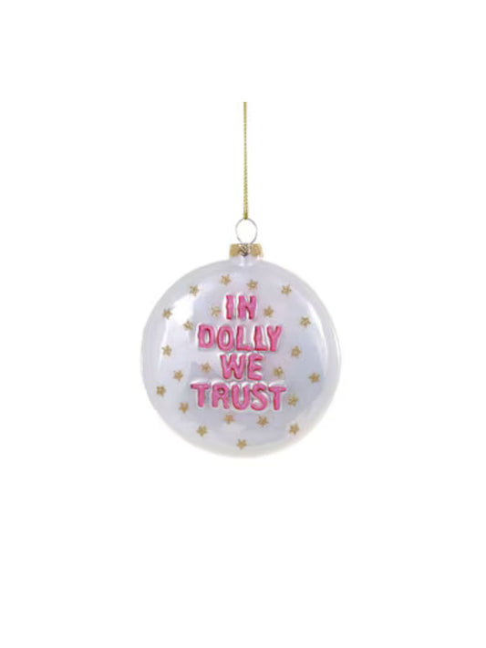 In Dolly We Trust Ornament