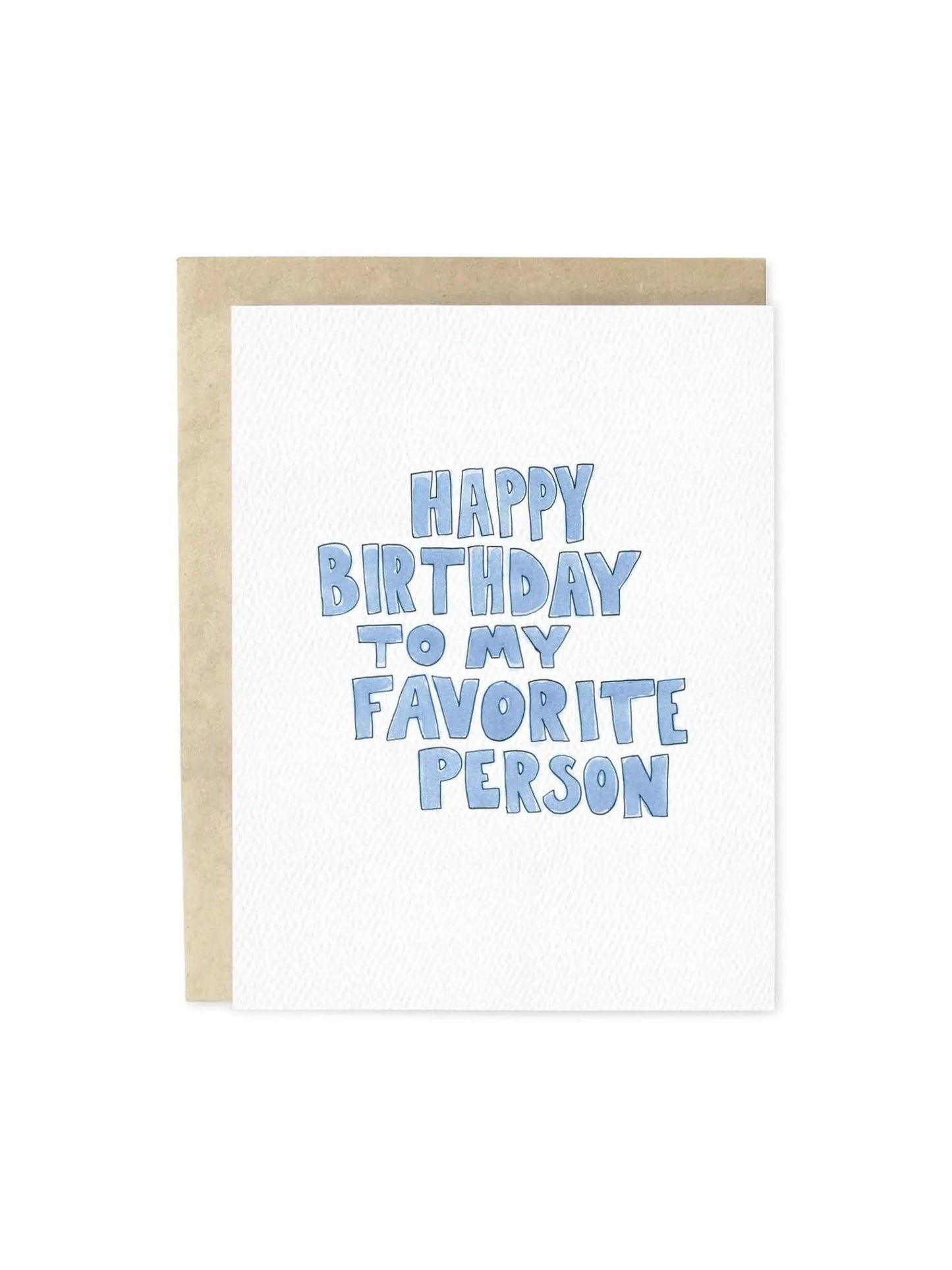 Happy Birthday Favorite Person Card