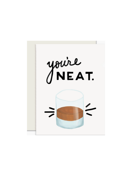 You're Neat Card